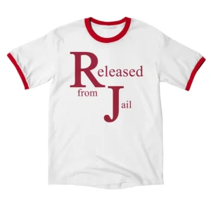 Released from Jail T-Shirt RJ Decker