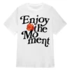 Enjoy The Moment Galyna Saltkovska Tee