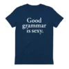 Dua Lipa Good Grammar is Sexy Shirt
