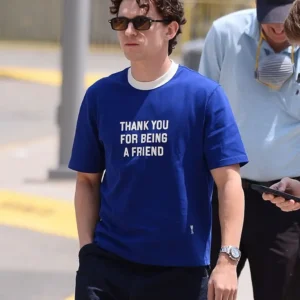 Tom Holland Thank You for Being a Friend T-Shirt
