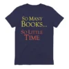 So Many Books So Little Time Dua Lipa Tee