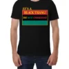 Its a Black Thang You Must Understand Tee Lamar Kinsey The Drop A Snowfall Saga