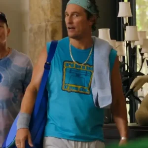 Matthew McConaughey Itd be a lot if you did. Tank Top Brothers TV Show