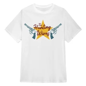 The Hunting Wives T-Shirt