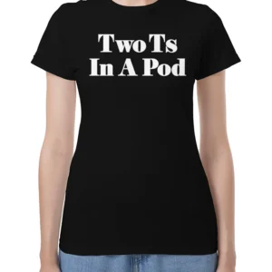 Two Ts In A Pod Tamra Judge T-Shirt The Real Housewives of Orange County